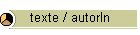 texte / autorIn